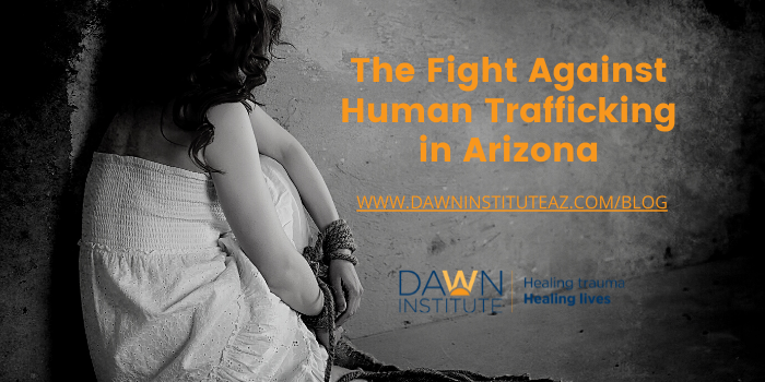 The Fight Against Human Trafficking in Arizona